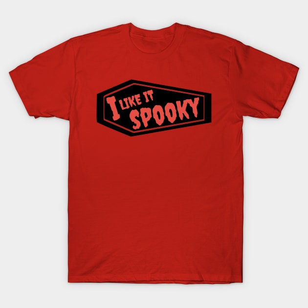 I like it spooky T-Shirt by zeevana